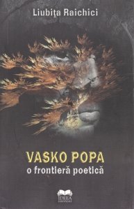 Vasko Popa. O frontiera poetica