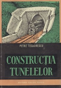 Constructia tunelelor