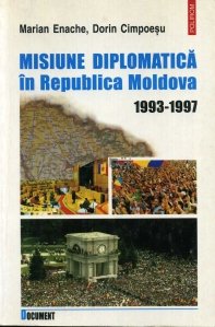 Misiune diplomatica in Republica Moldova