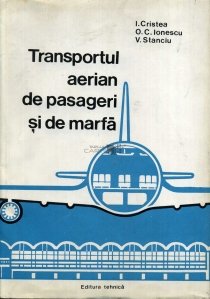 Transportul aerian de pasageri si de marfa