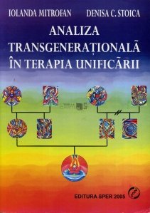 Analiza transgenerationala in terapia unificarii