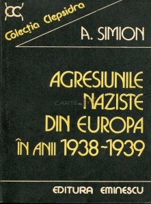 Agresiunile naziste din Europa in anii 1938-1939