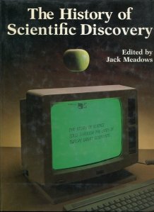 The History of Scientific Discovery / Istoria descoperirilor stiintifice