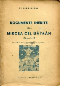 Documente inedite dela Mircea cel Batran