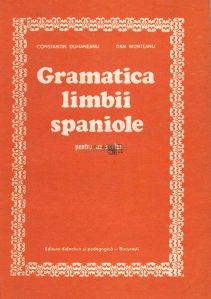 Gramatica limbii spaniole pentru uz scolar
