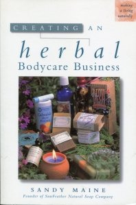 Creating an Herbal Bodycare Business