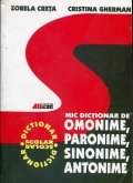 Mic dictionar de omonime, paronime, sinonime, antonime