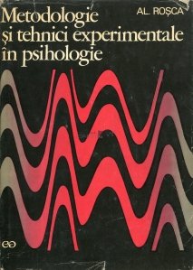 Metodologie si tehnici experimentale in psihologie