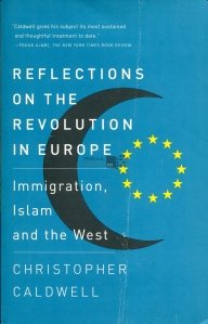 Reflections on the Revolution in Europe / Reflectii asupra revolutiei in Europa