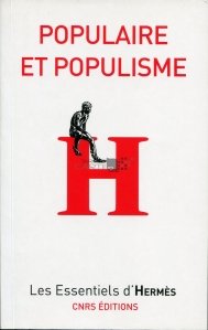 Populaire et populisme / Popular si populism
