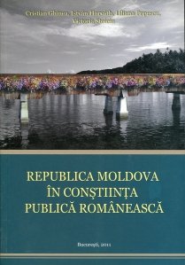Republica Moldova in constiinta publica romaneasca