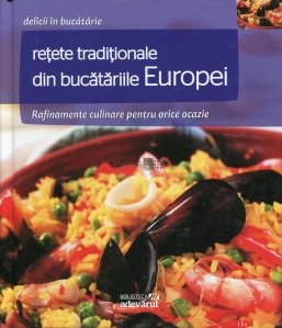 Retete traditionale din bucatariile Europei