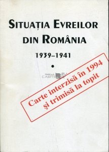 Situatia evreilor din Romania 1939-1941