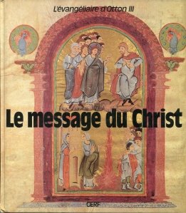 Le message du Christ / Mesajul lui Christos