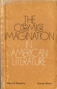 The Comic Imagination in American Literature