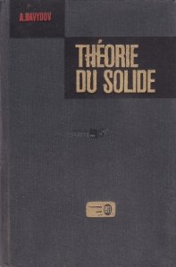 Theorie du solide / Teoria solidului