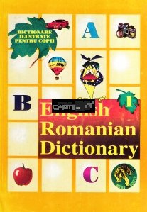 English Romanian Dictionary / Dictionar englez roman
