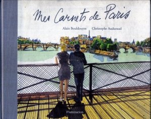 Mes carnets de Paris / Carnetele mele din Paris