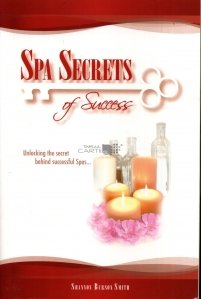 Spa secrets of succes / Secretele de succes ale unui spa