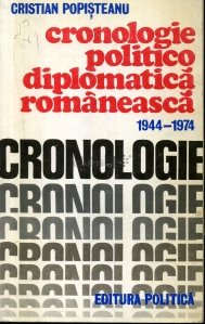 Cronologie politico-diplomatica romaneasca 1944-1974