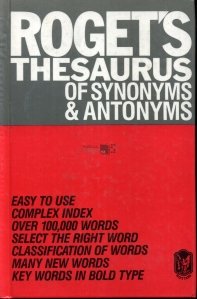 Roget's thesaurus of synonims and antonyms