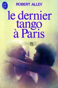 Le dernier tango a Paris / Ultimul tango la Paris