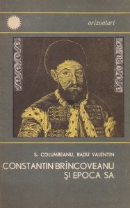 Constantin Brincoveanu si epoca sa