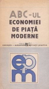 ABC-ul economiei de piata moderne
