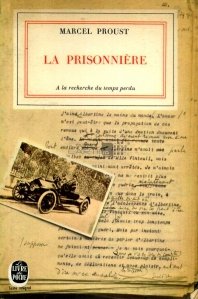 La Prisonniere / Prizoniera - In cautarea timpului pierdut