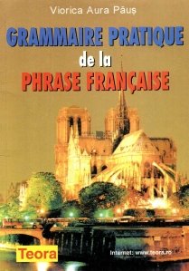 Grammaire pratique de la phrase francaise