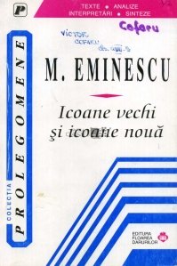 Mihai Eminescu - Icoane vechi si icoane noua