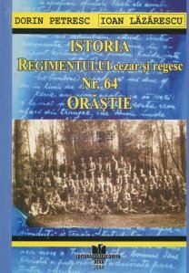 Istoria regimentului cezar si regesc nr. 64