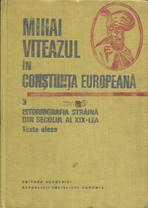 Mihai Viteazul in constiinta europeana