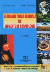 Geografie fizica generala cu elemente de cosmologie