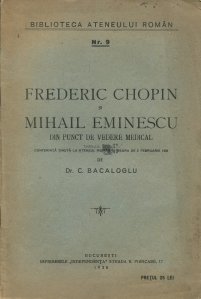 Frederic Chopin si Mihail Eminescu din punct de vedere medical