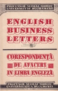 English Business Letters / Corespondenta de afaceri in limba engleza