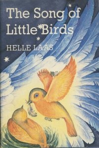 The Song of Little Birds / Cantecul micutelor pasarele