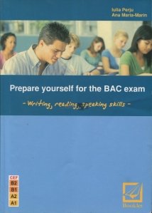Prepare yourself for the BAC exam / Invata singur pentru BAC