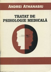 Tratat de psihologie medicala