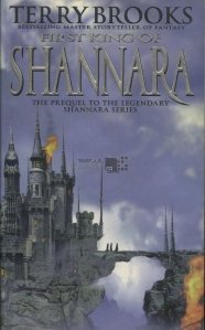 First King of Shannara / Primul rege Shannara
