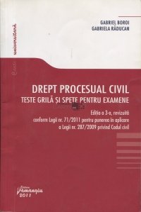 Drept procesual civil. Teste grila si spete pentru examene