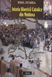 Istoria Bisericii Catolice din Moldova