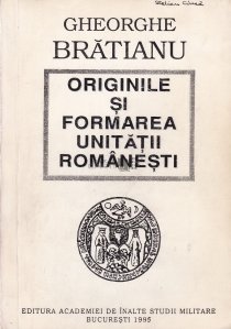 Originile si formarea unitatii romanesti