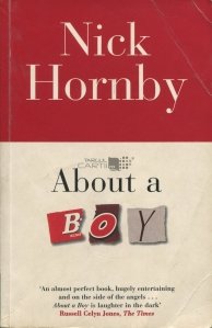 About a Boy / Totul despre baieti