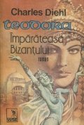 Teodora, imparateasa Bizantului