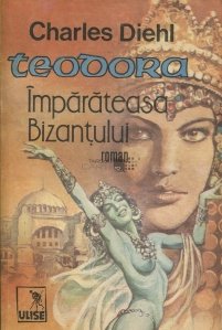 Teodora, imparateasa Bizantului