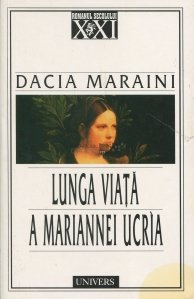 Lunga viata a Mariannei Ucria