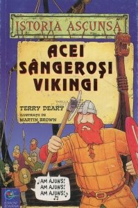 Acei sangerosi vikingi