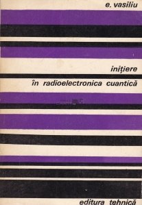 Initiere in radioelectronica cuantica