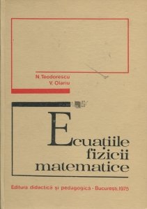 Ecuatiile fizicii matematice